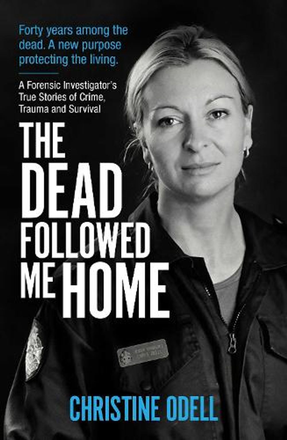 The Dead Followed Me Home by Christine Odell - ISBN: 9781923720497