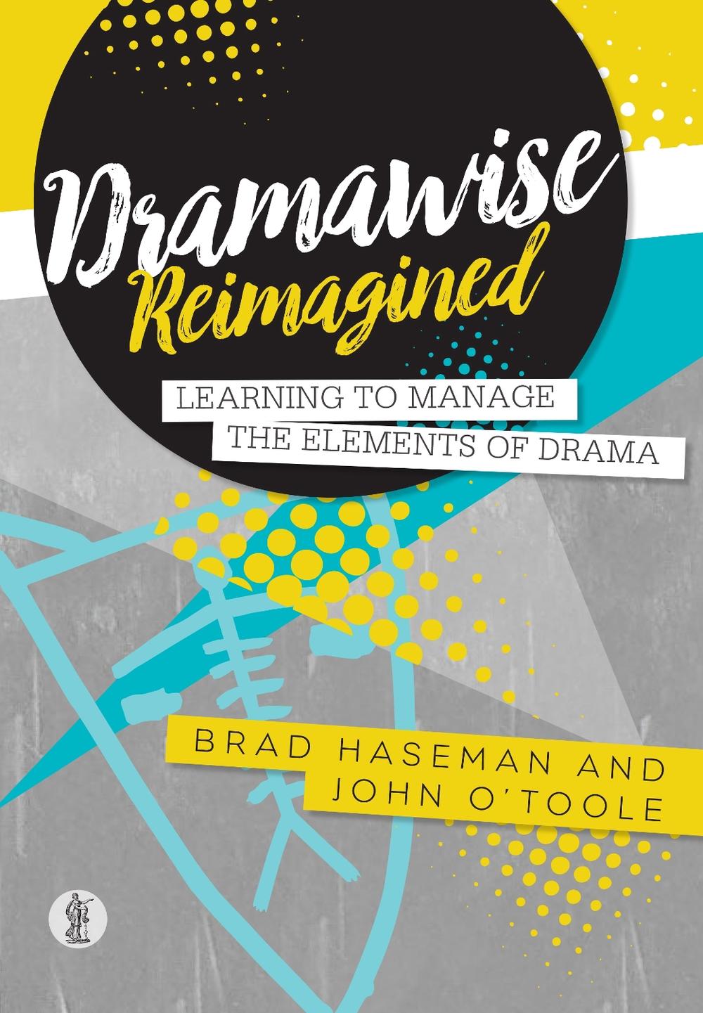 Dramawise Reimagined, 9781925005899
