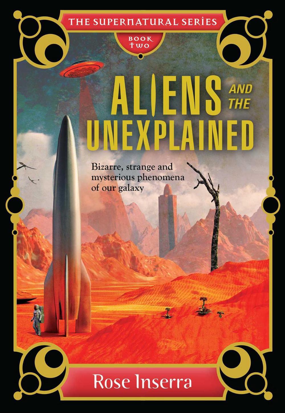 Aliens and the Unexplained, 9781925017489