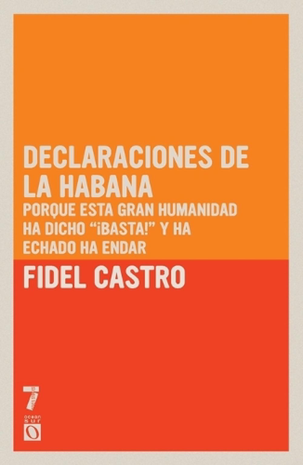 Declaraciones de La Habana by Fidel Castro - ISBN: 9781925019582