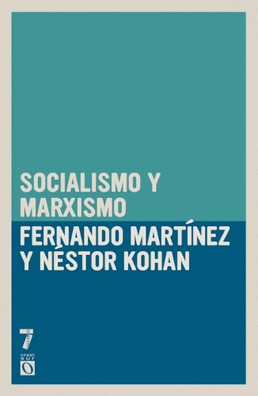 Socialismo y marxismo by Fernando Martinez - ISBN: 9781925019612