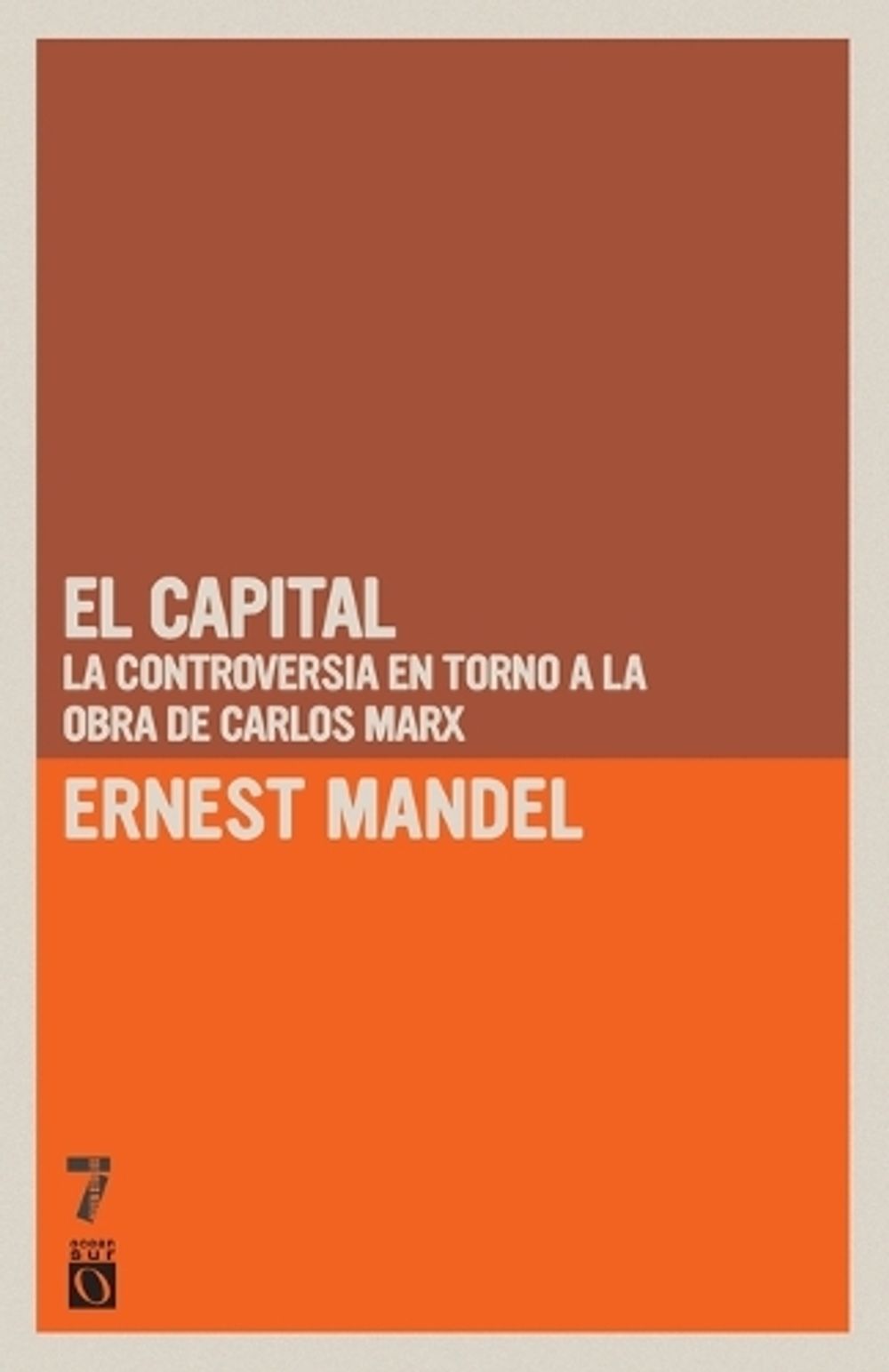 El capital by Ernest Mandel - ISBN: 9781925019827
