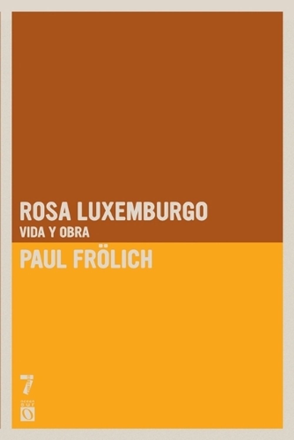 Rosa Luxemburgo by Paul Frölich - ISBN: 9781925019834