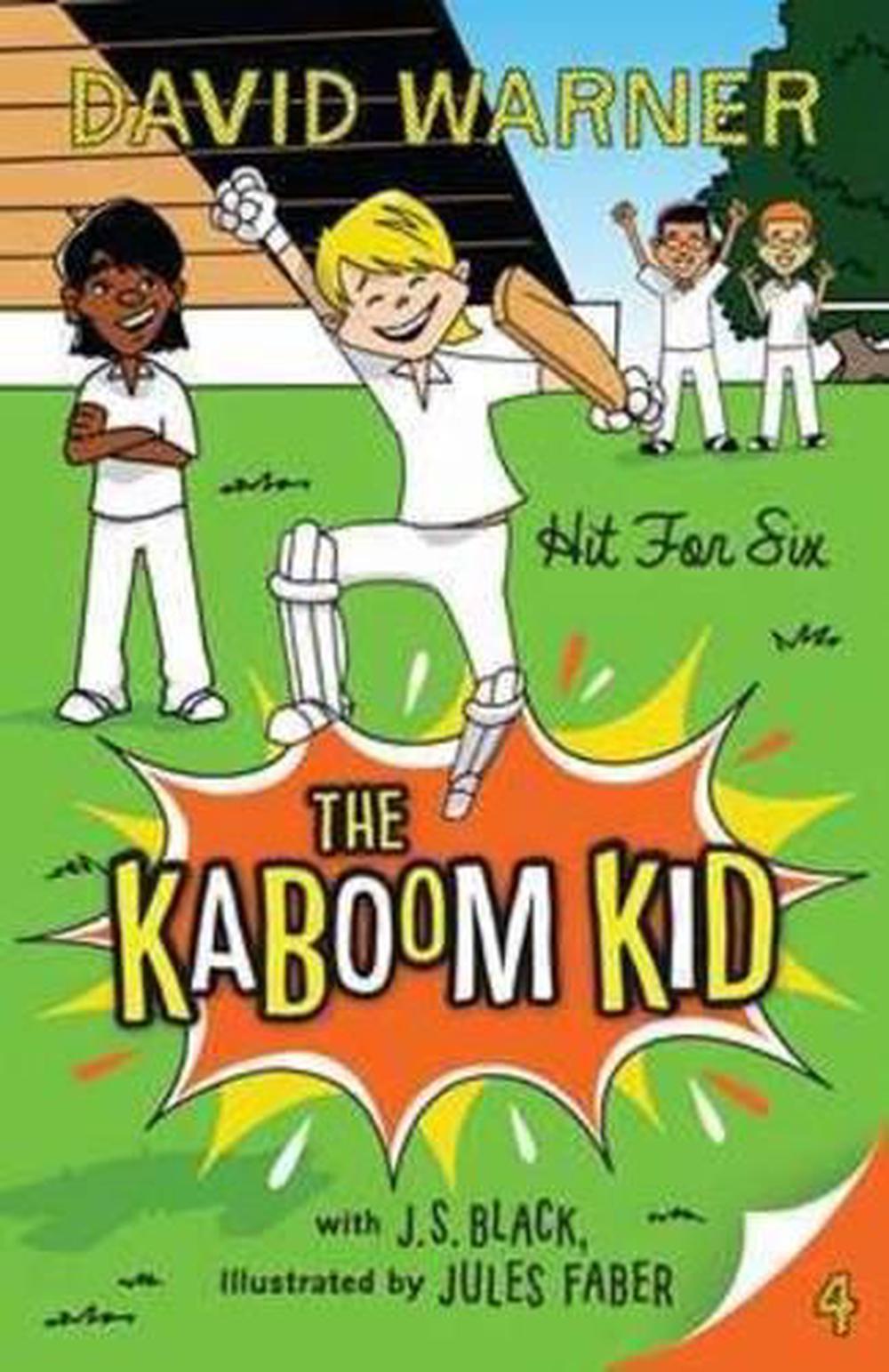 Hit for Six: Kaboom Kid #4 by David Warner - ISBN: 9781925030846