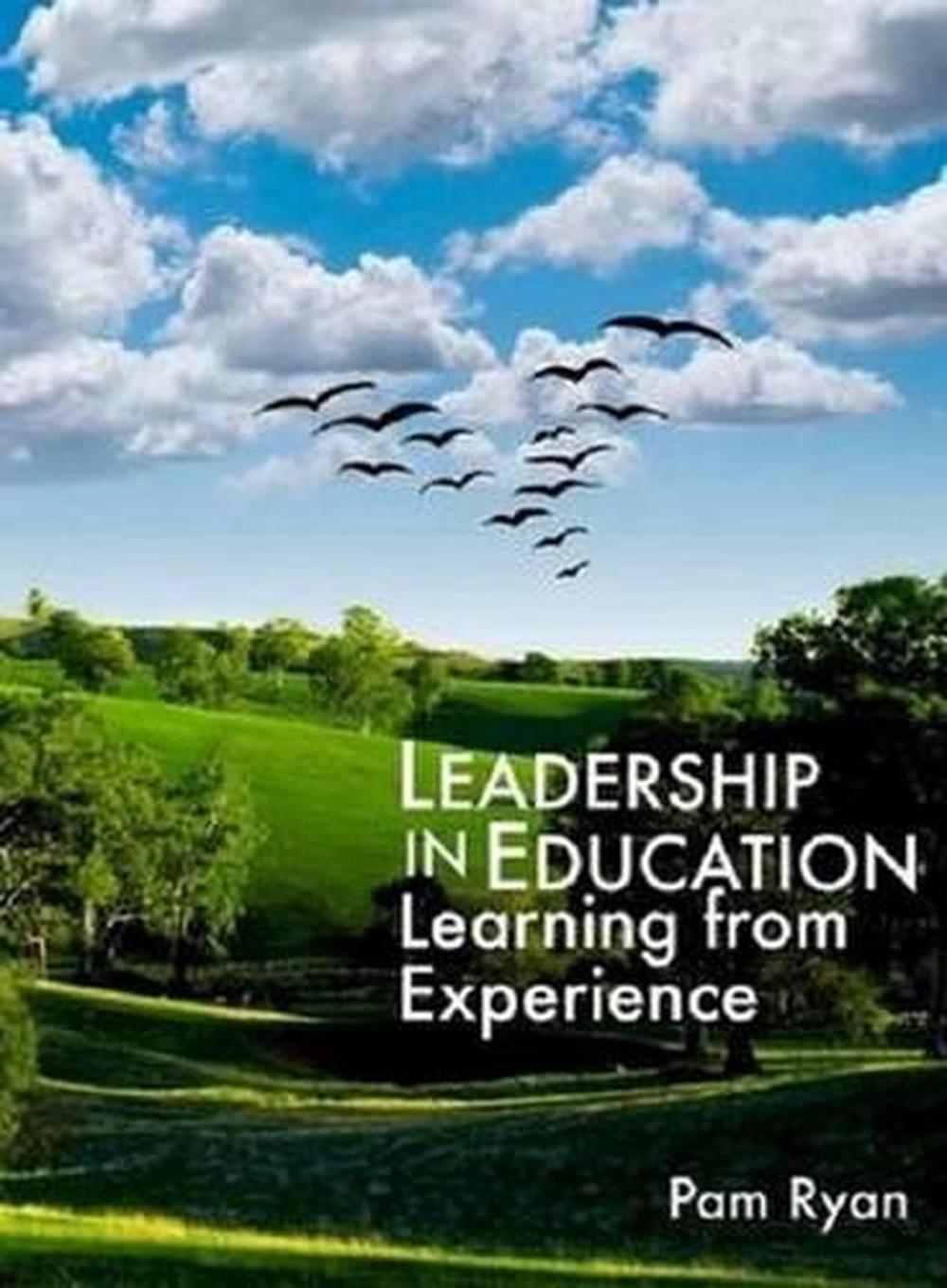Leadership in Education. Learning from Experience, 9781925043167