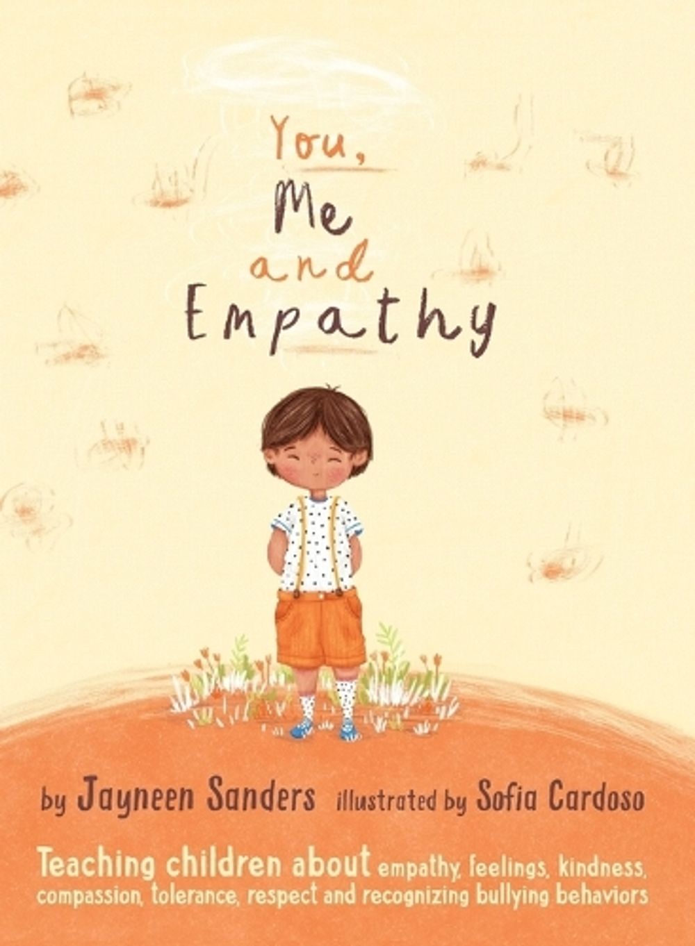 You, Me and Empathy by Jayneen Sanders - ISBN: 9781925089127
