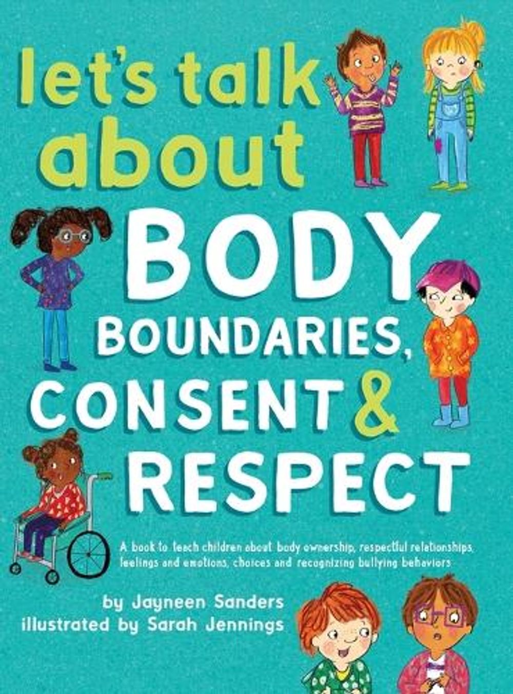 Let's Talk About Body Boundaries, Consent & Respect by Jayneen Sanders - ISBN: 9781925089196