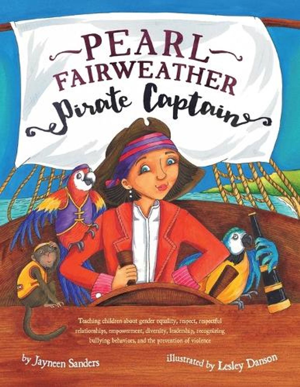 Pearl Fairweather Pirate Captain by Jayneen Sanders - ISBN: 9781925089257