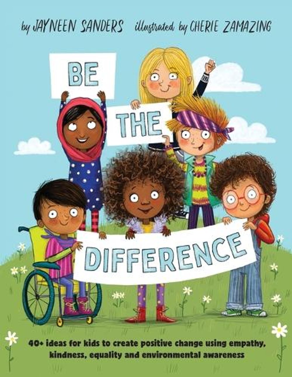 Be the Difference by Jayneen Sanders - ISBN: 9781925089417