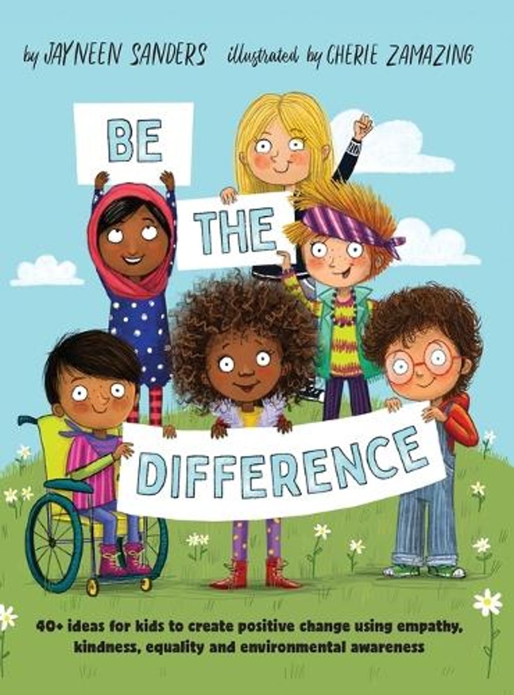 Be the Difference by Jayneen Sanders - ISBN: 9781925089424