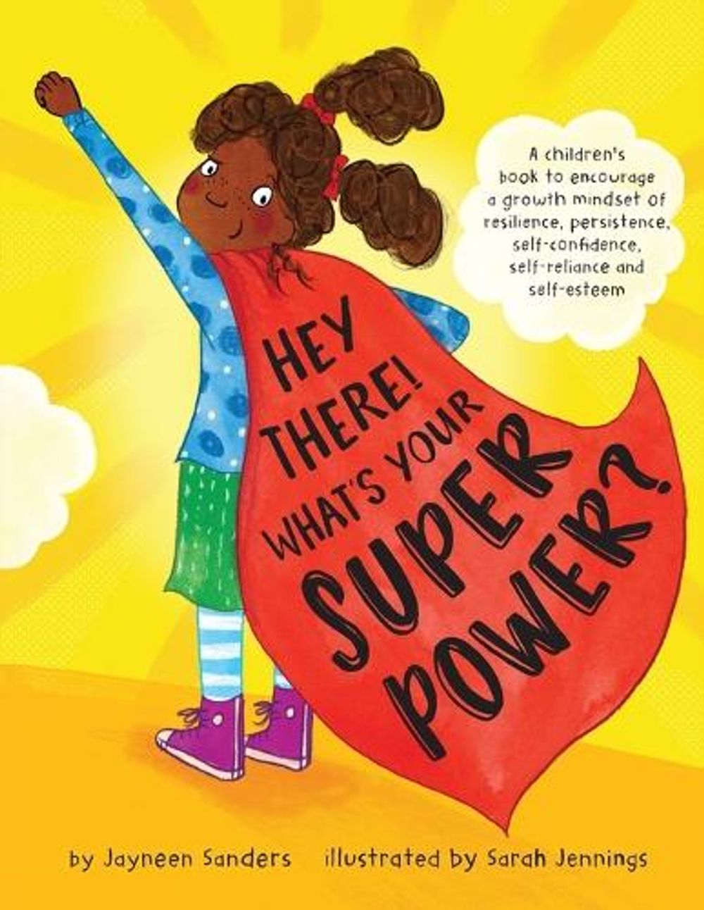 Hey There! What's Your Superpower? by Jayneen Sanders - ISBN: 9781925089455