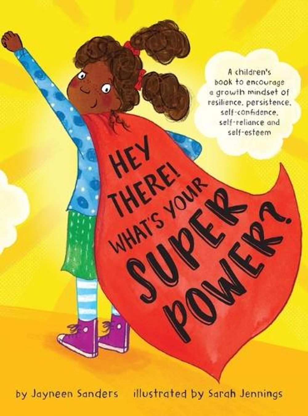 Hey There! What's Your Superpower? by Jayneen Sanders - ISBN: 9781925089462