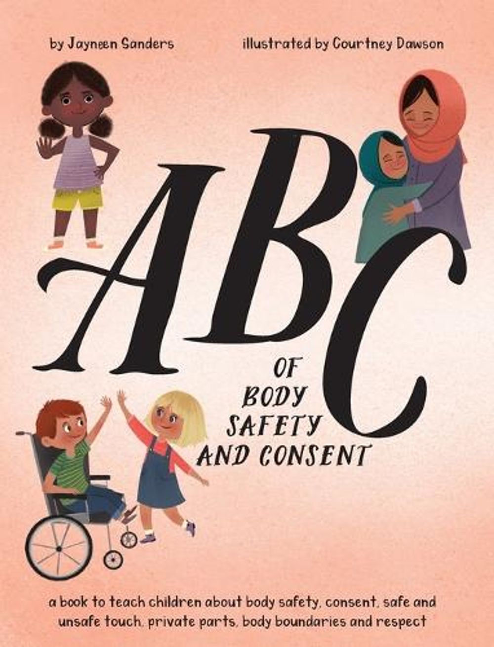 ABC of Body Safety and Consent by Jayneen Sanders - ISBN: 9781925089592