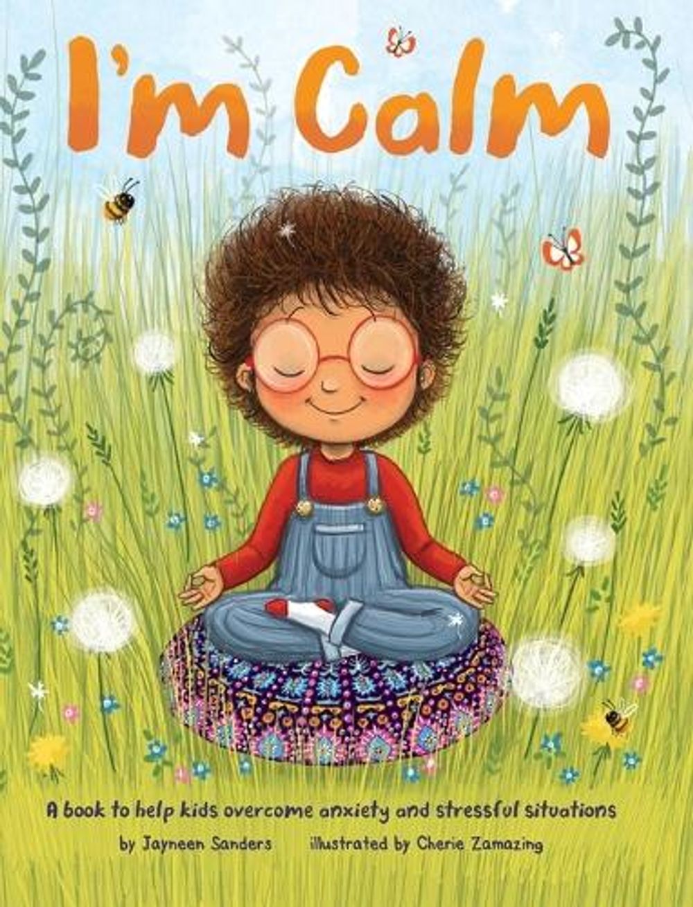I'm Calm by Jayneen Sanders - ISBN: 9781925089813