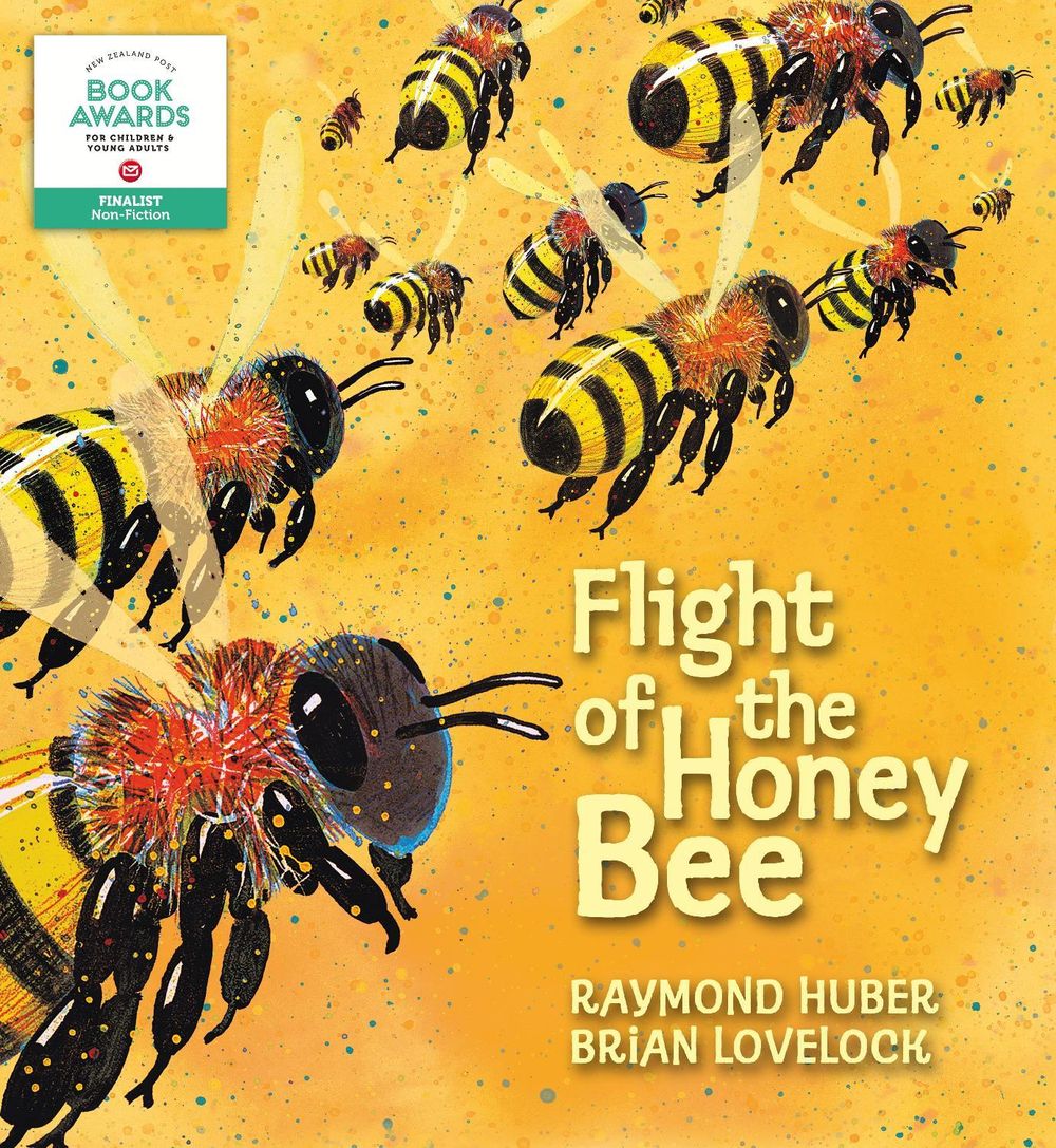 Flight of the Honey Bee by Raymond Huber - ISBN: 9781925126266