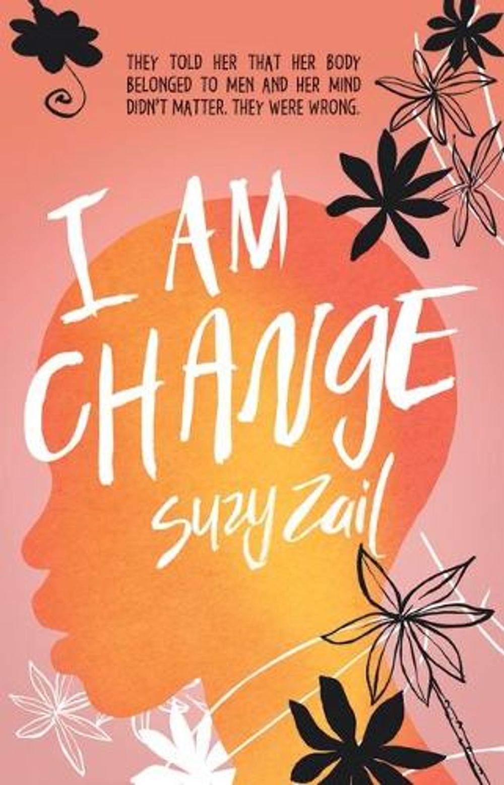 I Am Change by Suzy Zail - ISBN: 9781925126839