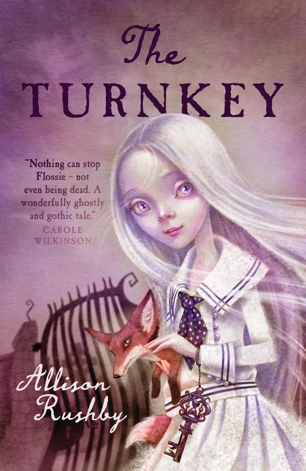 The Turnkey by Allison Rushby - ISBN: 9781925126921