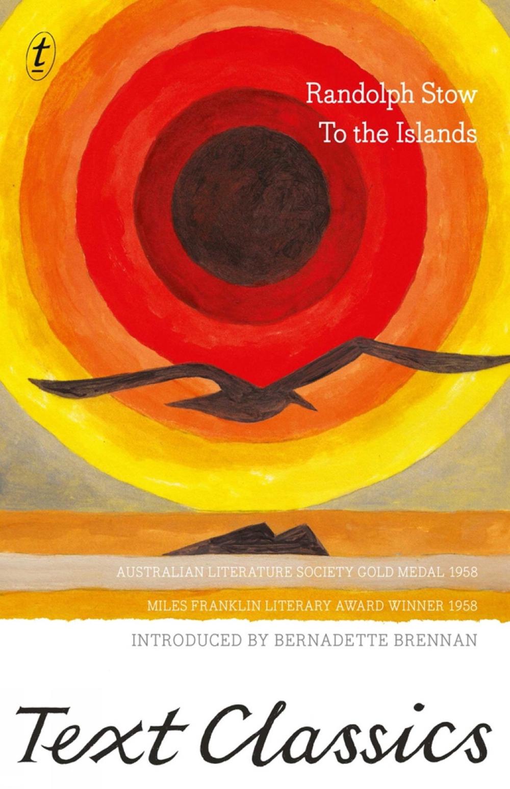 To the Islands by Randolph Stow - ISBN: 9781925240290