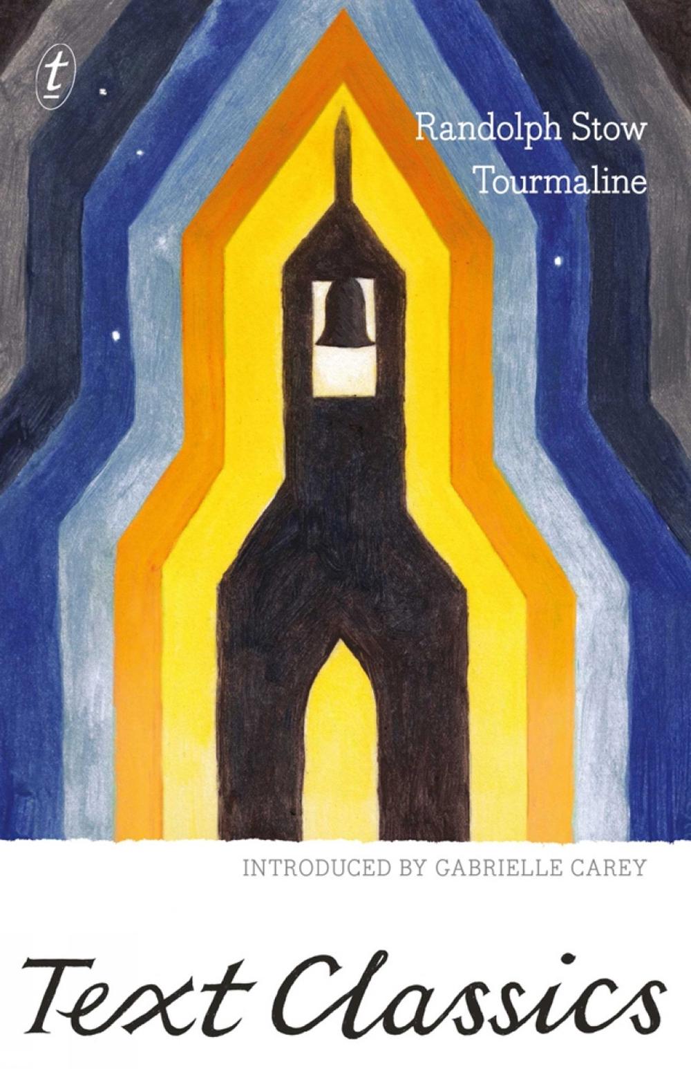 Tourmaline by Randolph Stow - ISBN: 9781925240306