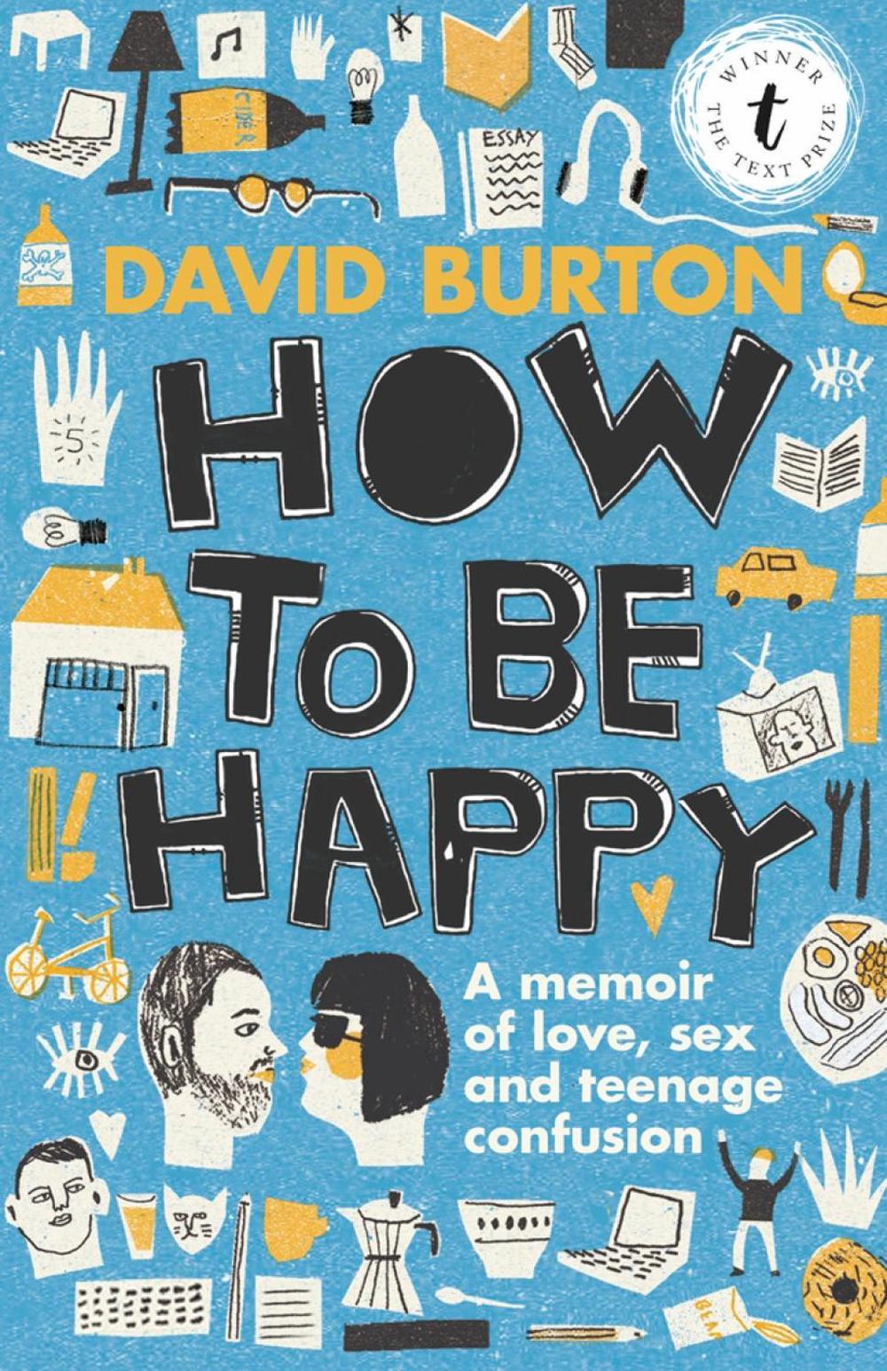 How To Be Happy by David Burton - ISBN: 9781925240344