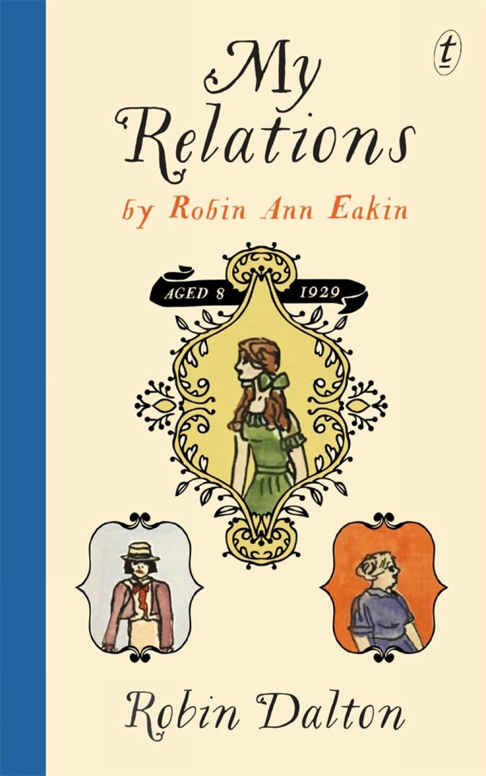 My Relations by Robin Dalton - ISBN: 9781925240573