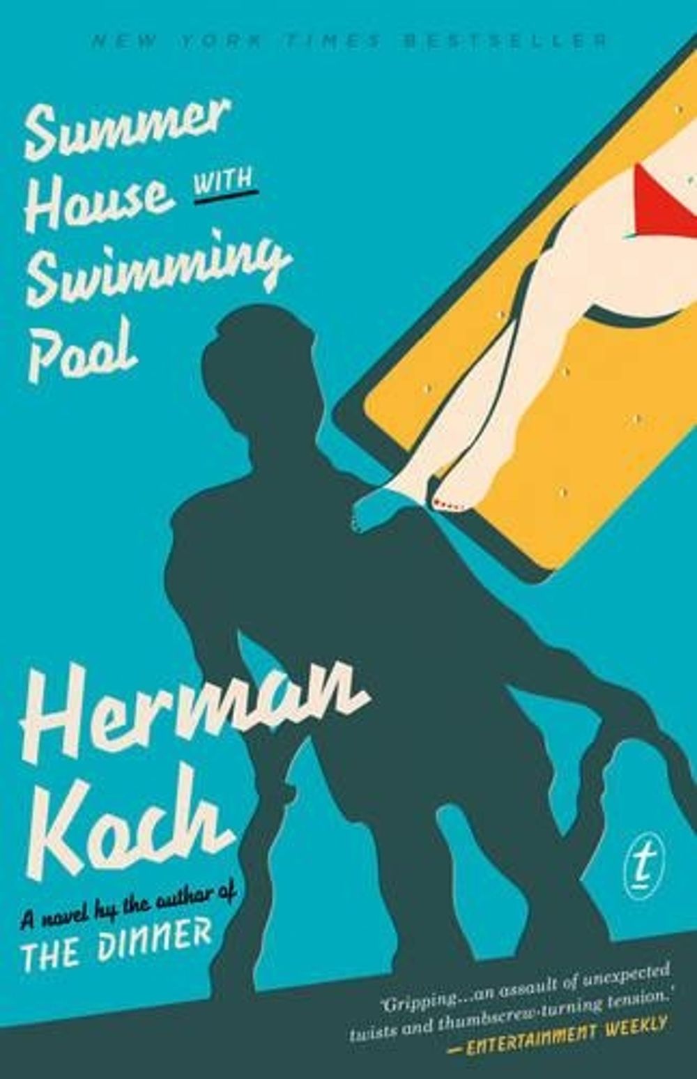 Summer House with Swimming Pool by Herman Koch - ISBN: 9781925240665