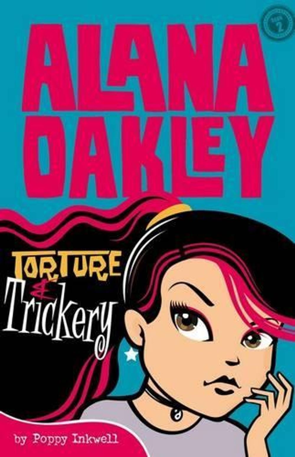 Alana Oakley: Torment & Trickery by Poppy Inkwell - ISBN: 9781925275216