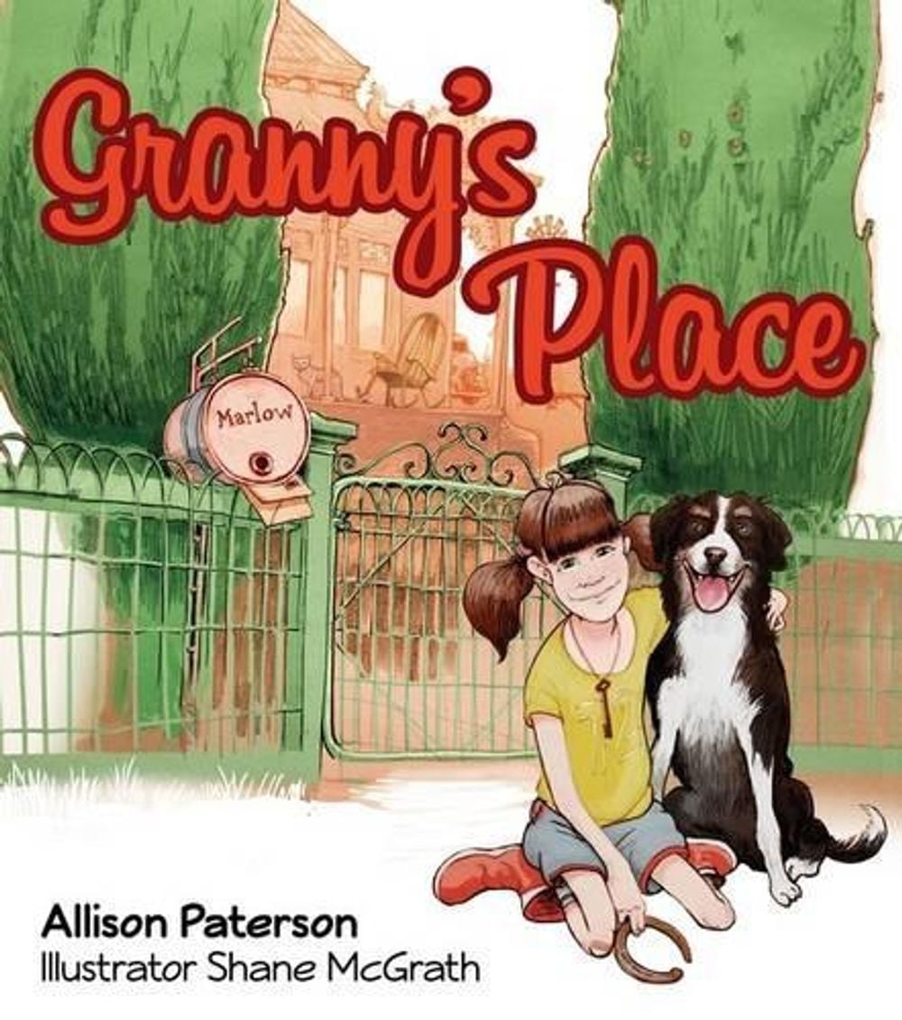 Granny's Place by Allison Paterson - ISBN: 9781925275636