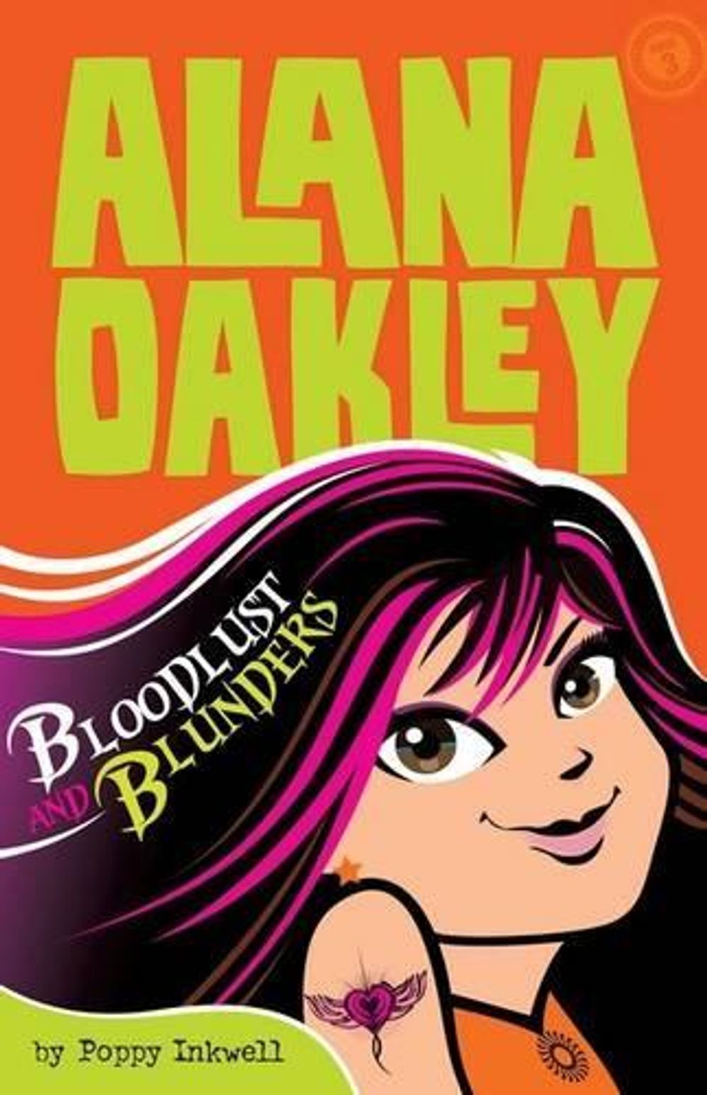 Alana Oakley: Bloodlust and Blunders by Poppy Inkwell - ISBN: 9781925275803