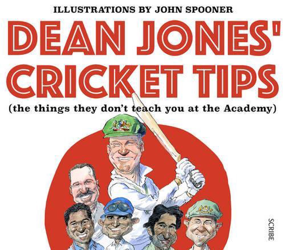 Dean Jones' Cricket Tips (the things they don't teach you at the Academy), 9781925321838