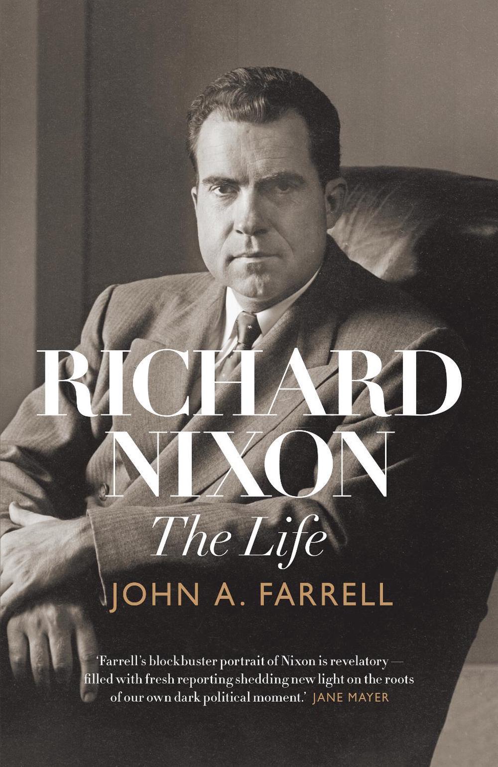Richard Nixon: The Life, 9781925322569