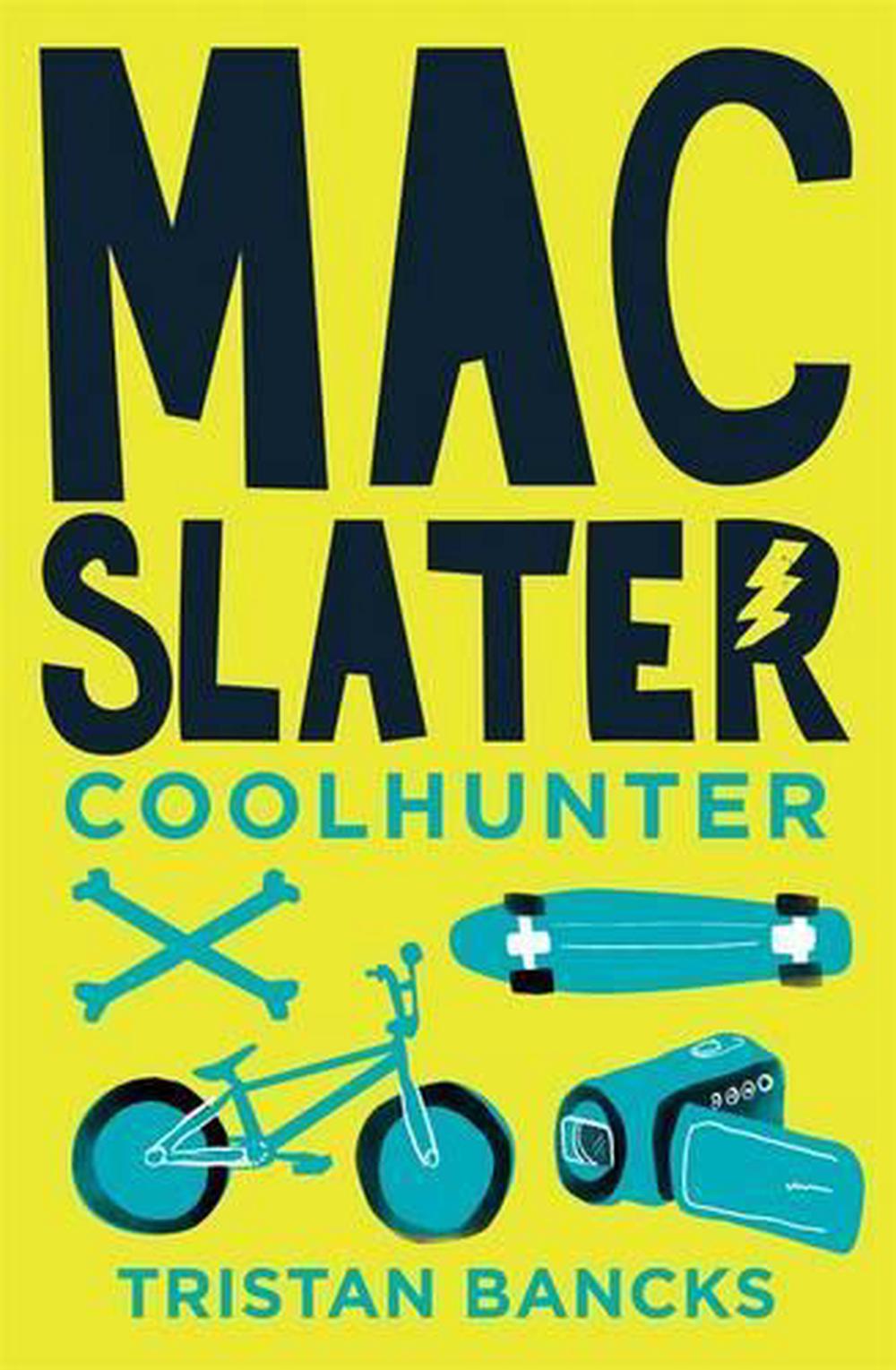 Mac Slater 1: Coolhunter, 9781925324334