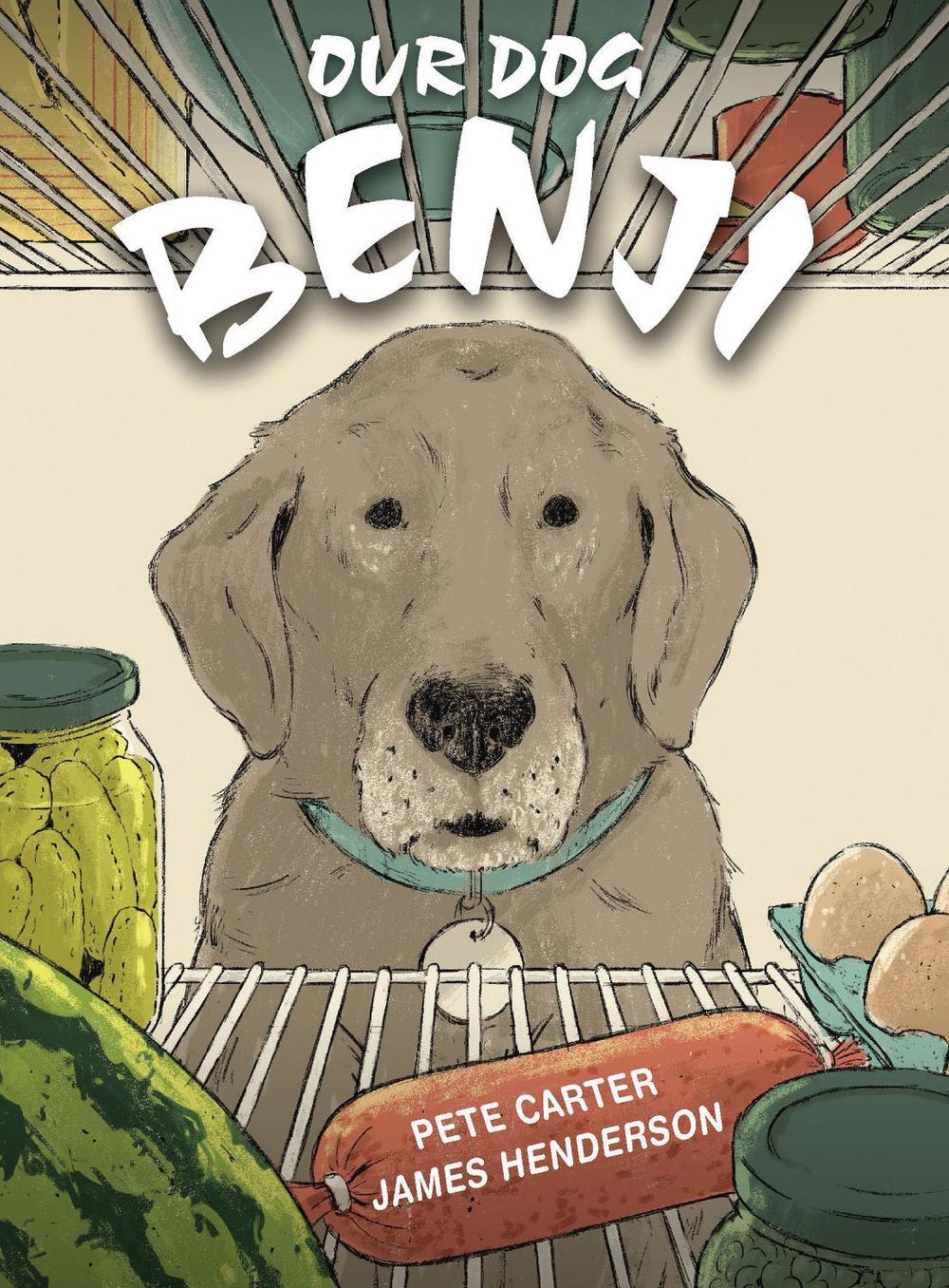 Our Dog Benji by Pete Carter - ISBN: 9781925335330