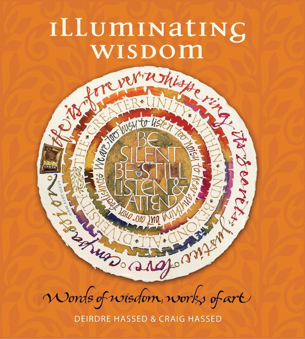 Illuminating Wisdom by Deirdre Hassed - ISBN: 9781925335354
