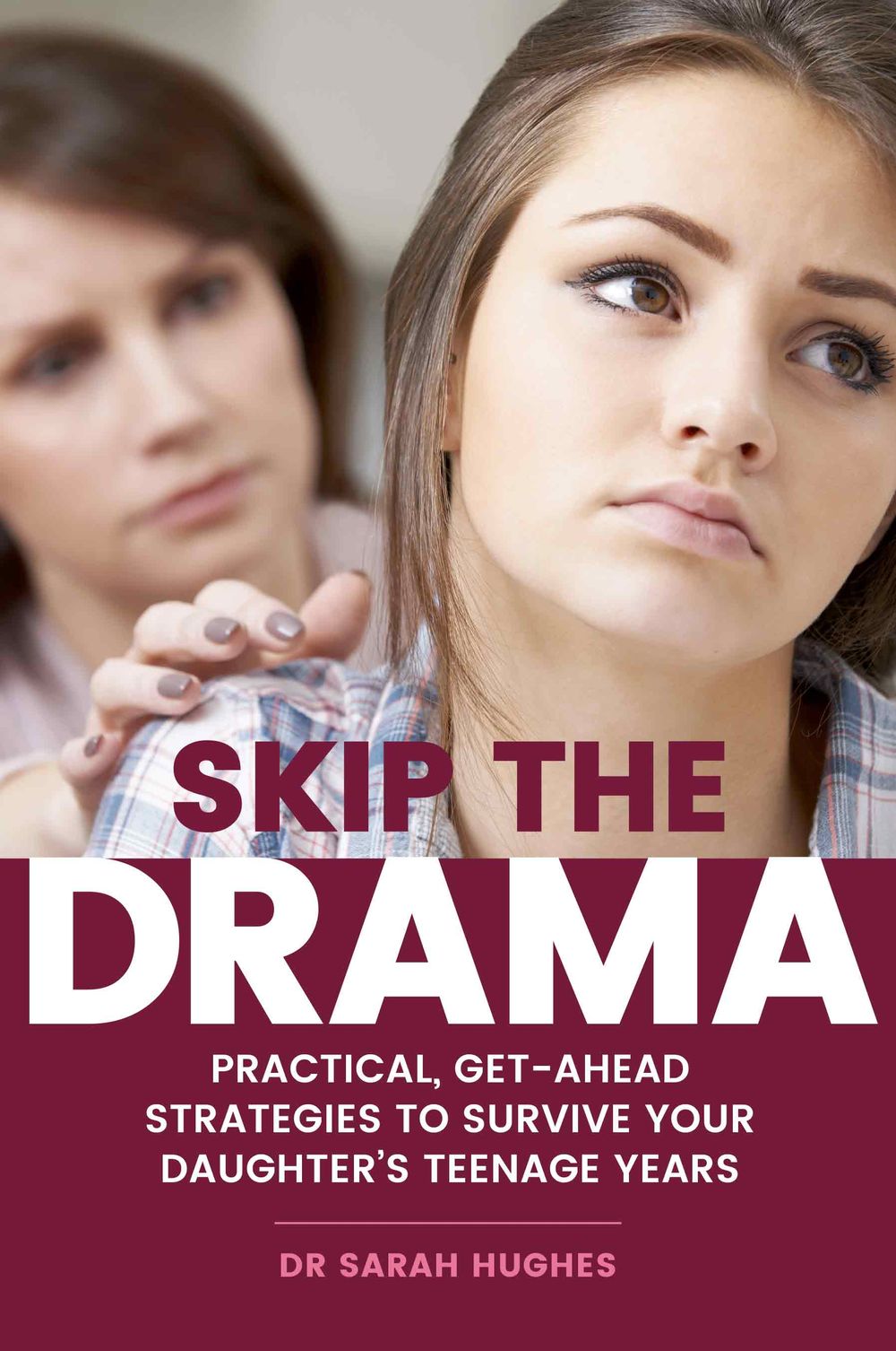 Skip the Drama by Dr. Sarah Hughes - ISBN: 9781925335859