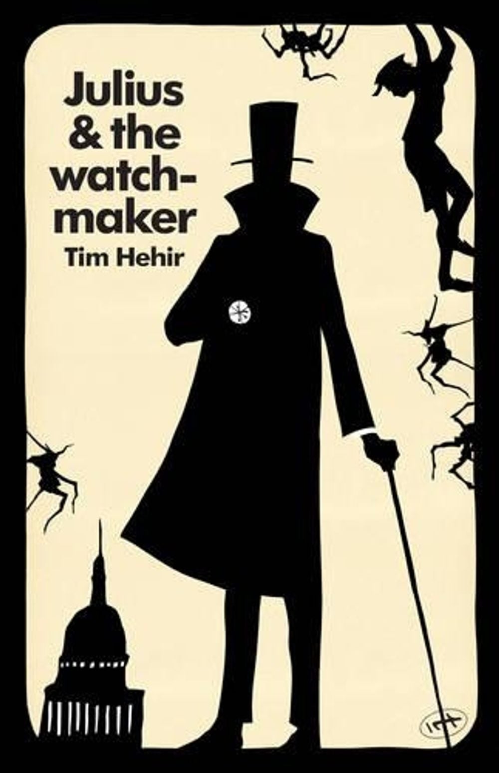 Julius and the Watchmaker by Tim Hehir - ISBN: 9781925355048