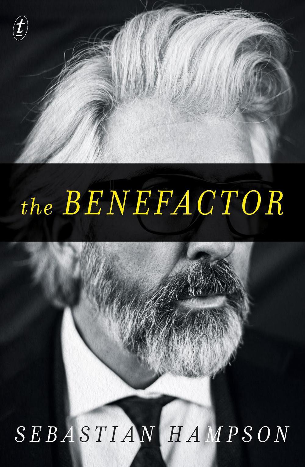 The Benefactor by Sebastian Hampson - ISBN: 9781925355109