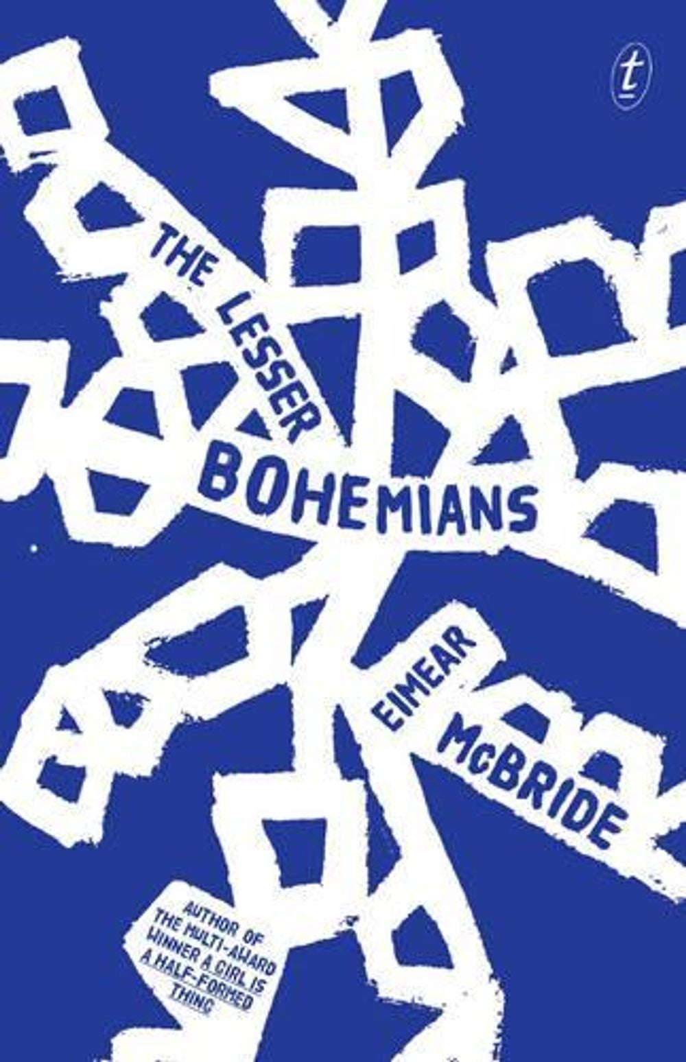 The Lesser Bohemians by Eimear McBride - ISBN: 9781925355161