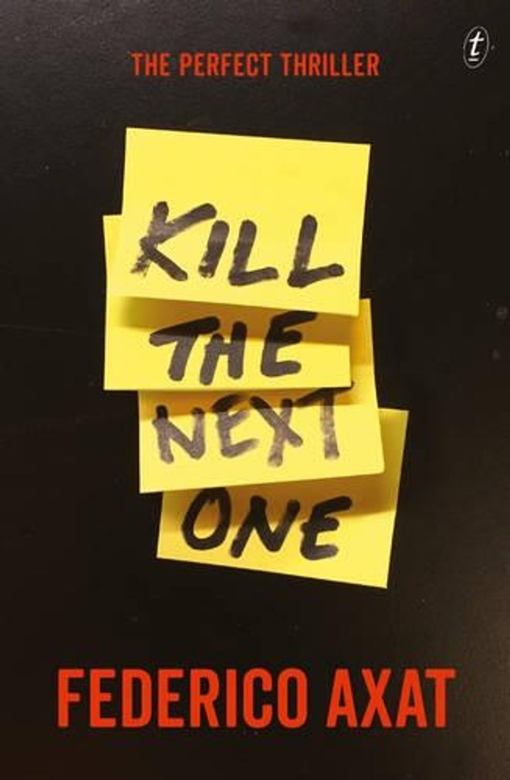 Kill the Next One by Federico Axat - ISBN: 9781925355871