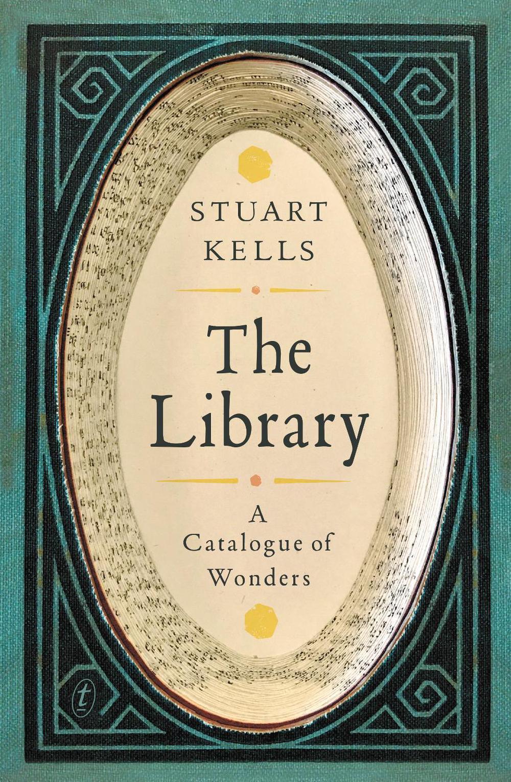 The Library by Stuart Kells - ISBN: 9781925355994
