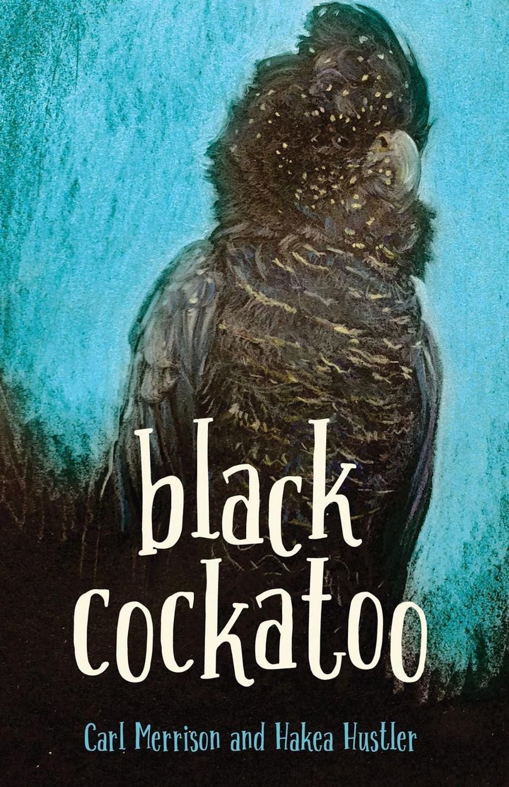 Black Cockatoo by Carl Merrison - ISBN: 9781925360707