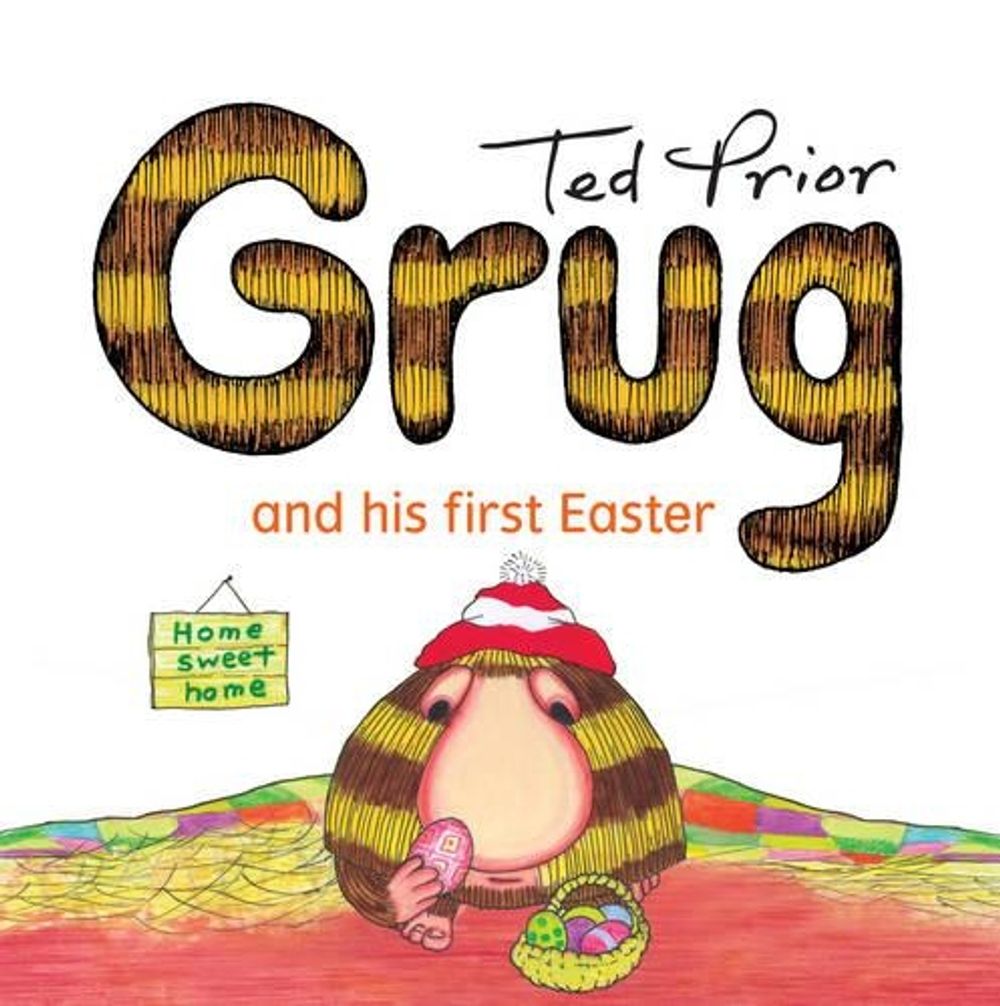 Grug and His First Easter by Ted Prior - ISBN: 9781925368246