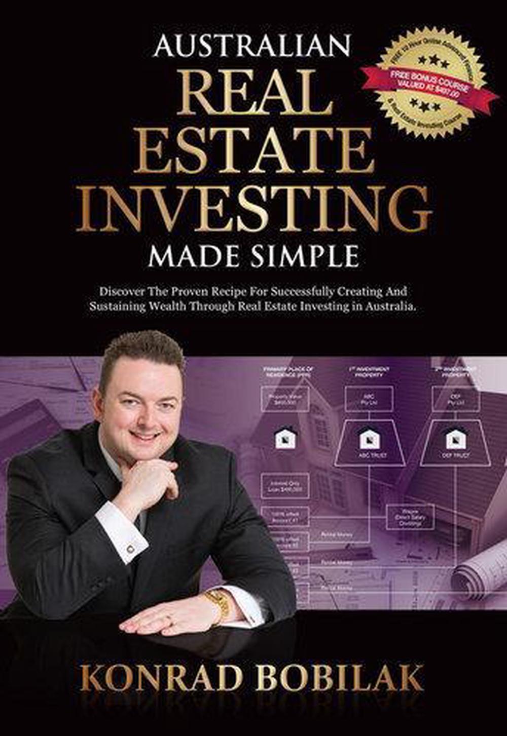 Australian Real Estate Investing Made Simple, 9781925370010