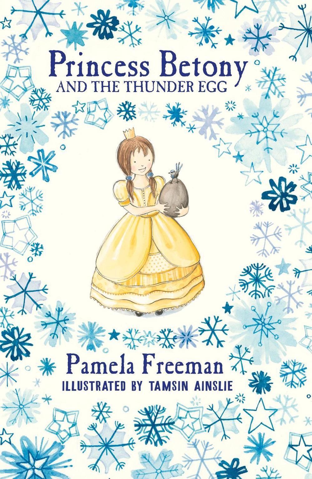 Princess Betony and The Thunder Egg (Book 2), 9781925381030