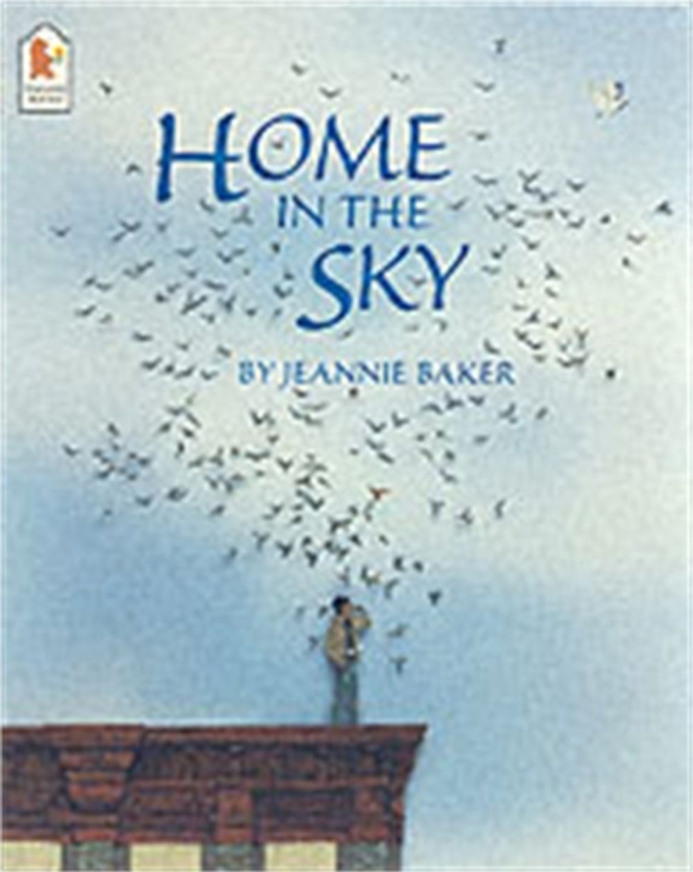 Home in the Sky by Jeannie Baker - ISBN: 9781925381269