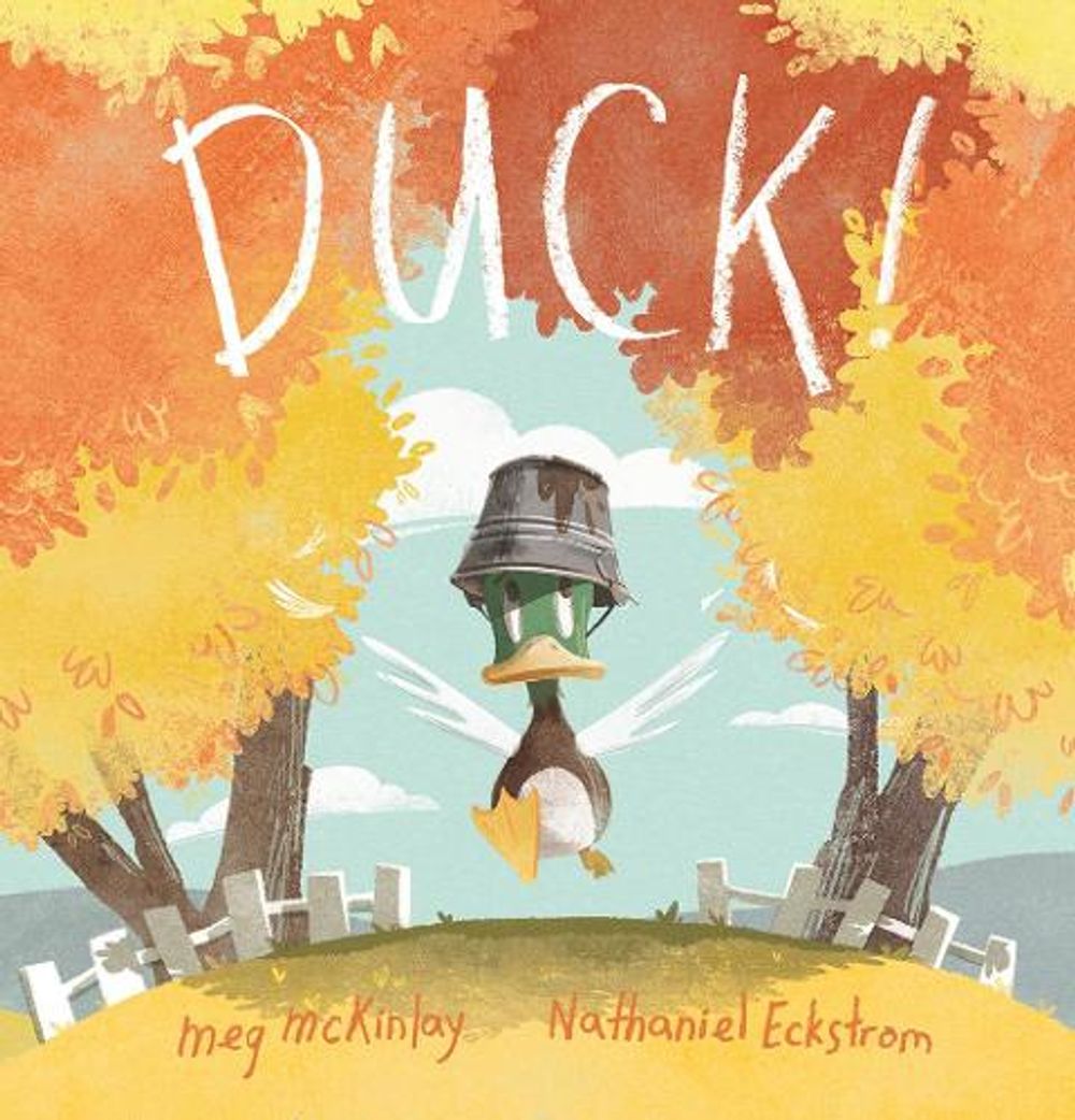 DUCK! by Meg McKinlay - ISBN: 9781925381535