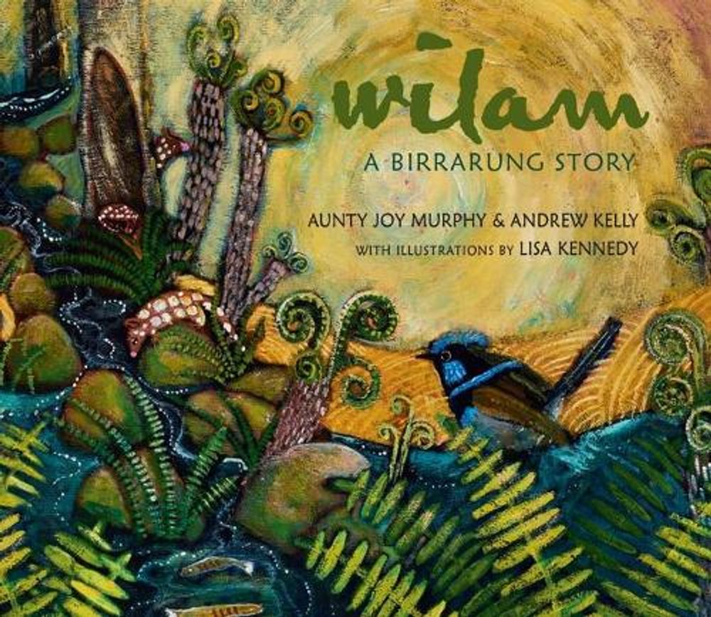 Wilam by Andrew Kelly - ISBN: 9781925381764