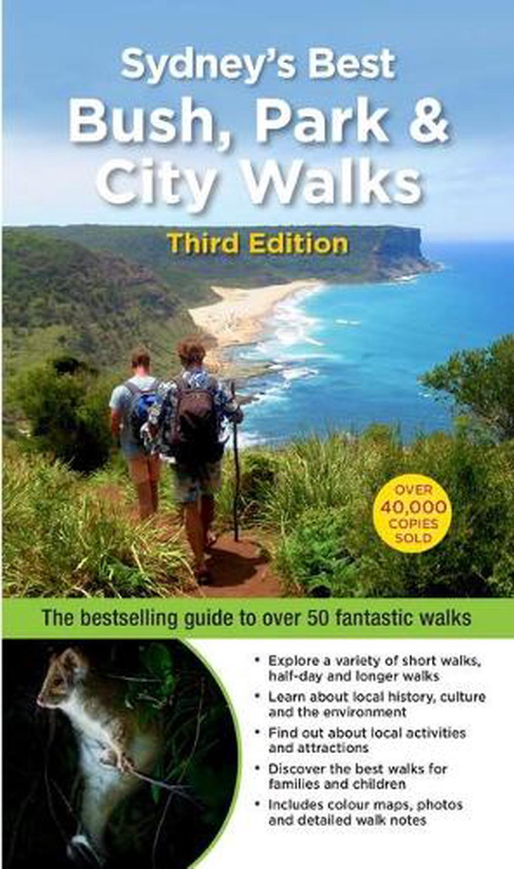 Sydney's Best Bush, Park & City Walks, 9781925403572