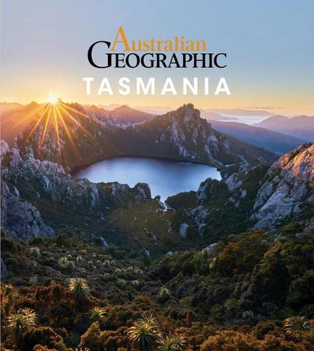 Australian Geographic Tasmania, 9781925403923