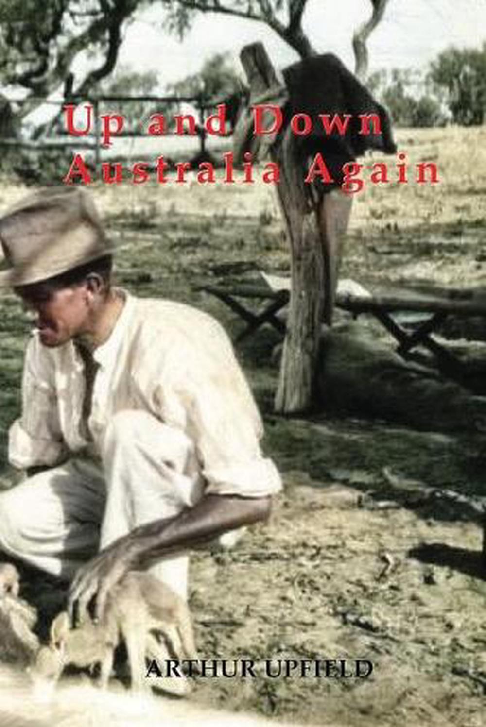 Up and Down Australia Again Revised Edition, 9781925416794